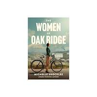 Tyndale House Publishers Women of Oak Ridge, The (häftad, eng)