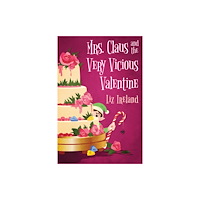 Not Stated Mrs. Claus and the Very Vicious Valentine (häftad, eng)