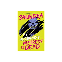Kensington Publishing My Husband’s Mistress Is Dead (häftad, eng)