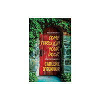 Kensington Publishing Come Through Your Door (inbunden, eng)