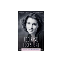 University Press of Mississippi Too Fast, Too Short (inbunden, eng)