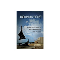 Cornell University Press Unbounding Europe (häftad, eng)