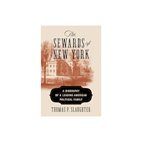 Cornell University Press The Sewards of New York (inbunden, eng)
