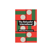 John Wiley And Sons Ltd The Refusalist International (inbunden, eng)