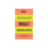 Hachette Children's Group The Ultimate Insult Generator (bok, spiral, eng)