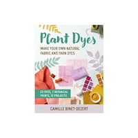 Skyhorse Publishing Plant Dyes (häftad, eng)