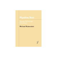 University of Minnesota Press Pipeline Noir (häftad, eng)