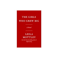 Not Stated The Girls Who Grew Big (häftad, eng)