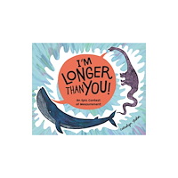 Kids Can Press I'm Longer than You! (inbunden, eng)