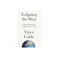 Manchester university press Eclipsing the West (inbunden, eng)
