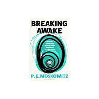 Bloomsbury Publishing (UK) Breaking Awake (häftad, eng)