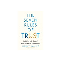 Bloomsbury Publishing (UK) The Seven Rules of Trust (häftad, eng)