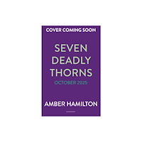 Bloomsbury Publishing (UK) Seven Deadly Thorns (häftad, eng)