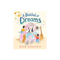 Walker Books Ltd A Hatful of Dreams (inbunden, eng)