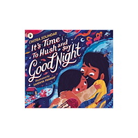 Walker Books Ltd It's Time to Hush and Say Good Night (häftad, eng)