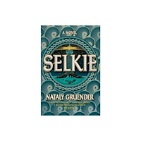 Grand Central Publishing Selkie (inbunden, eng)