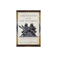 Baker publishing group Early Judaism and the New Testament (häftad, eng)