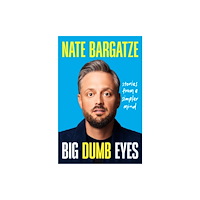 Grand Central Publishing Big Dumb Eyes (inbunden, eng)