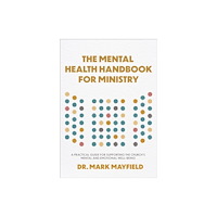 Baker publishing group The Mental Health Handbook for Ministry (häftad, eng)