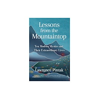 Sentient Publications Lessons from the Mountaintop (häftad, eng)