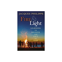 Scepter Publishers Inc Fire & Light (häftad, eng)