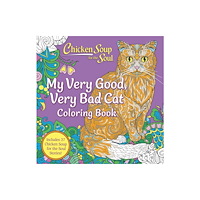 Chicken Soup for the Soul Publishing, LLC Chicken Soup for the Soul: My Very Good, Very Bad Cat Coloring Book (häftad, eng)