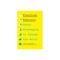 The New Press Practical Radicals (häftad, eng)