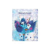 Interlink Publishing Group, Inc Mama's Scent (inbunden, eng)