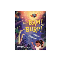 Charlesbridge Publishing,U.S. From BAM! to BURP! (inbunden, eng)