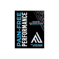 Victory Belt Publishing Pain-Free Performance (inbunden, eng)