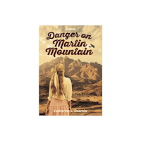 Jolly Fish Press Danger on Martin Mountain (inbunden, eng)