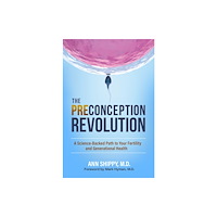 Forefront Books The Preconception Revolution (inbunden, eng)