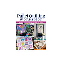 Fox Chapel Publishing The Panel Quilting Workshop (häftad, eng)