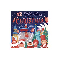 Familius LLC 12 Little Elves Save Christmas (inbunden, eng)