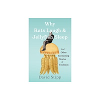 Workman Publishing Why Rats Laugh and Jellyfish Sleep (inbunden, eng)
