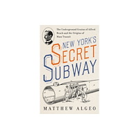 ISLAND PRESS New York's Secret Subway (inbunden, eng)