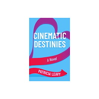 She Writes Press Cinematic Destinies (häftad, eng)