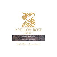 Texas A & M University Press A Yellow Rose Project (inbunden, eng)