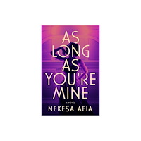 Amazon Publishing As Long as You're Mine (häftad, eng)