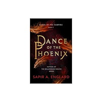 Amazon Publishing Dance of the Phoenix (häftad, eng)