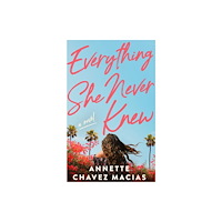 Amazon Publishing Everything She Never Knew (häftad, eng)