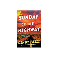 Amazon Publishing Sunday or the Highway (häftad, eng)