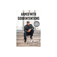 Simon & Schuster Armed with Good Intentions (häftad, eng)