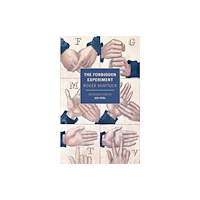 New York Review Books The Forbidden Experiment (häftad, eng)