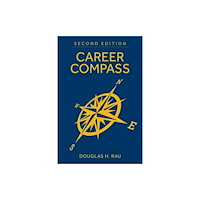 Naval Institute Press Career Compass, Second Edition (häftad, eng)