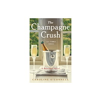 She Writes Press The Champagne Crush (häftad, eng)