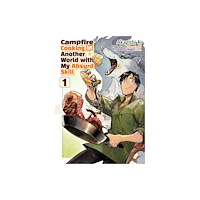 J-Novel Club Campfire Cooking in Another World With My Absurd Skill: Volume 1 (Manga) (häftad, eng)