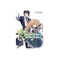 J-Novel Club The Magic in this Other World is Too Far Behind! Volume 10 (Light Novel) (häftad, eng)
