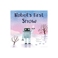 Sourcebooks, Inc Robot's First Snow (inbunden, eng)