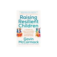 Simon & Schuster Australia Raising Resilient Children (häftad, eng)